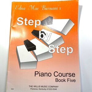 Edna Mae Burnam's Step by Step Piano Course Book Five by Willis Music